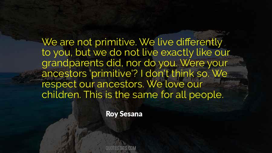 Roy Sesana Quotes #1812090