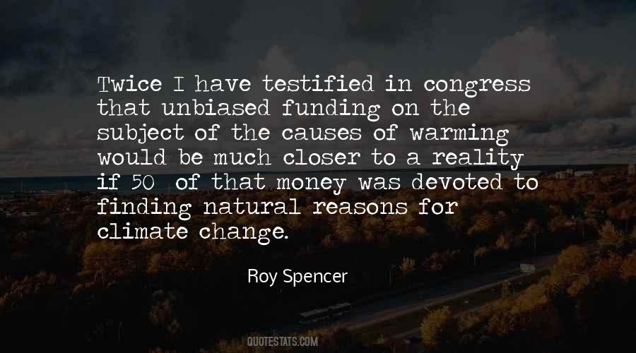 Roy Spencer Quotes #684483