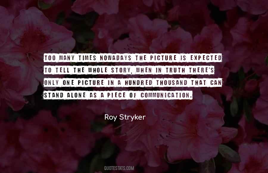 Roy Stryker Quotes #1012754