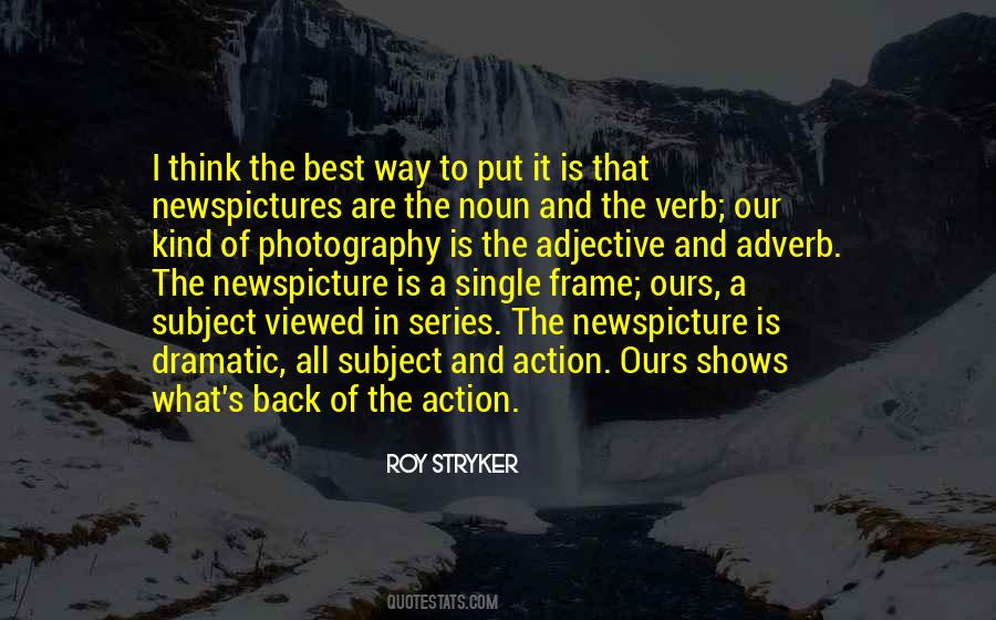 Roy Stryker Quotes #1528197