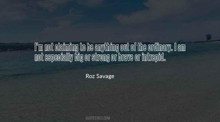 Roz Savage Quotes #1270309
