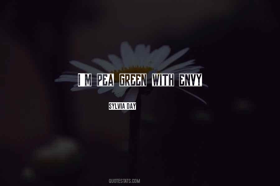 Quotes About Green With Envy #378318