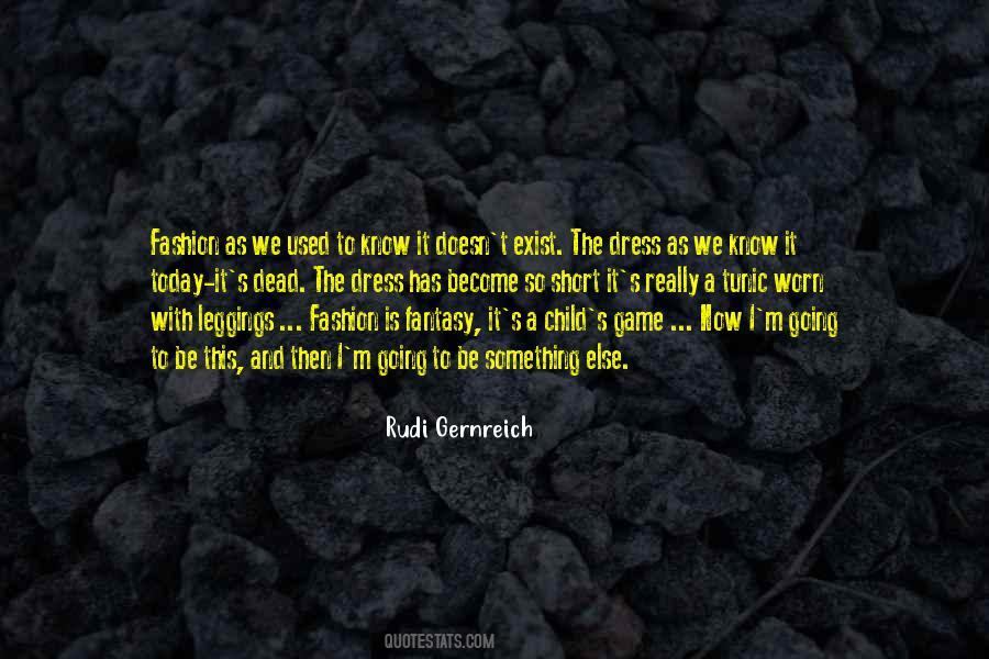 Rudi Gernreich Quotes #264011