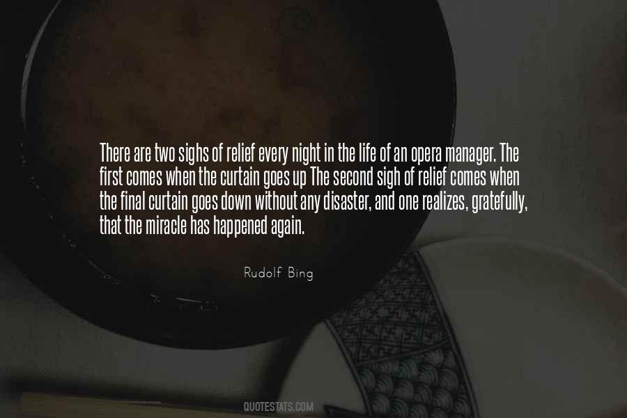 Rudolf Bing Quotes #1072795