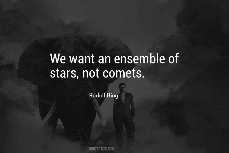 Rudolf Bing Quotes #1147935