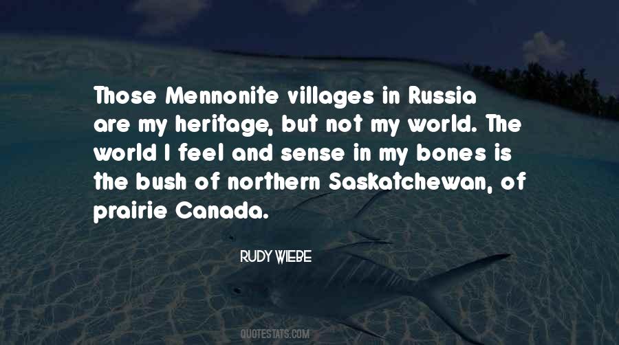 Rudy Wiebe Quotes #1832084
