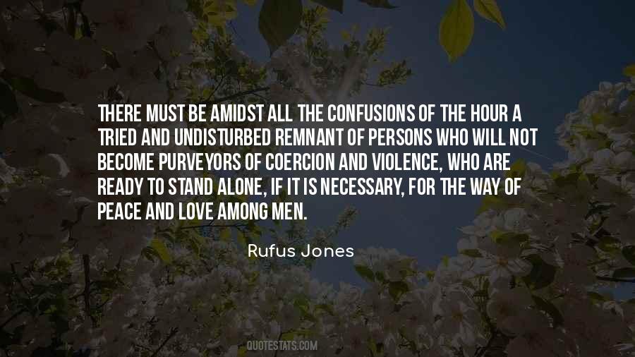 Rufus Jones Quotes #1789556