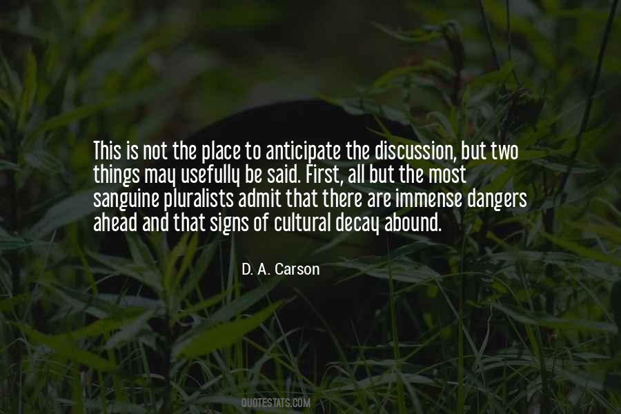 Quotes About Cultural Decay #1643471