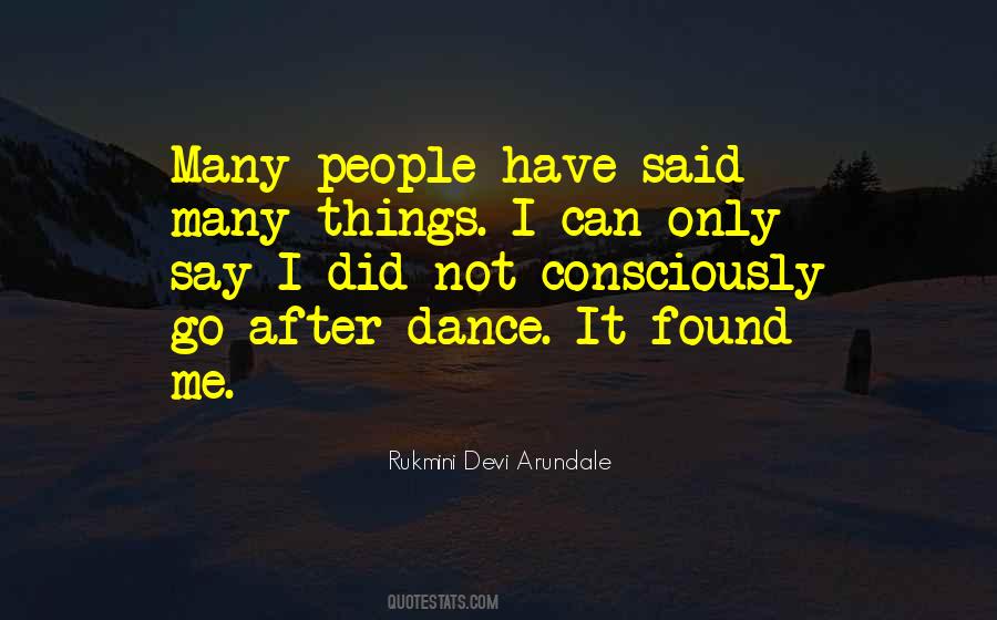 Rukmini Devi Arundale Quotes #1731580