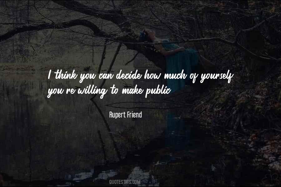 Rupert Friend Quotes #623126