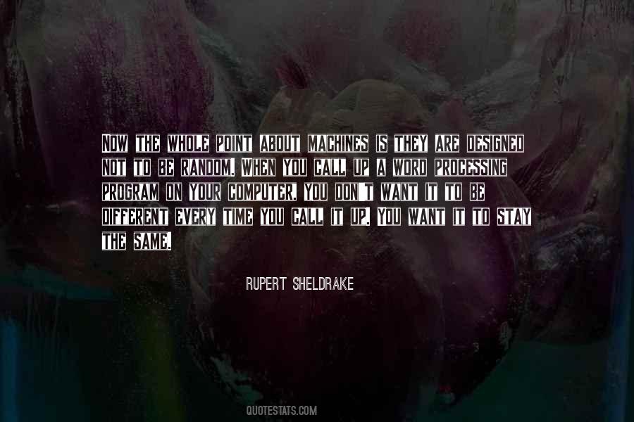 Rupert Sheldrake Quotes #1199187