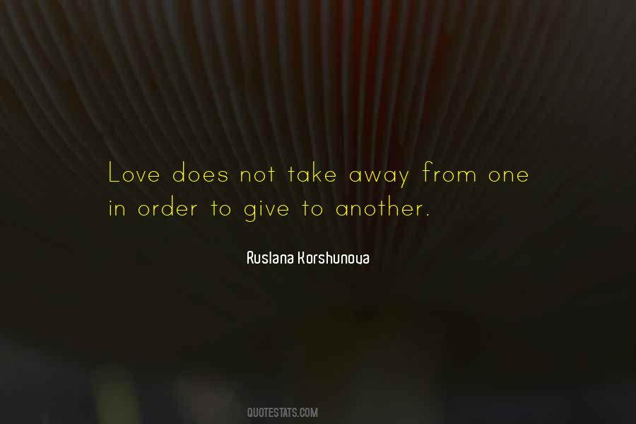 Ruslana Korshunova Quotes #1667470