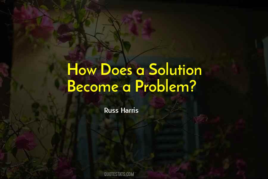 Russ Harris Quotes #1195423