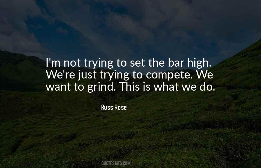 Russ Rose Quotes #1620276