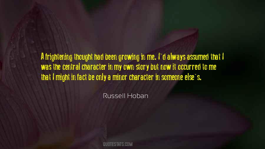 Russell Hoban Quotes #1220355