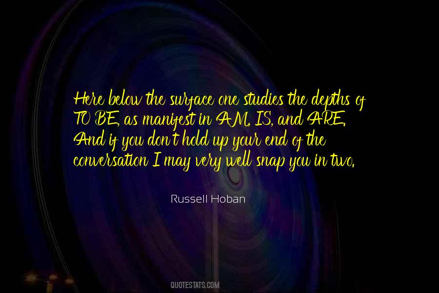 Russell Hoban Quotes #358047