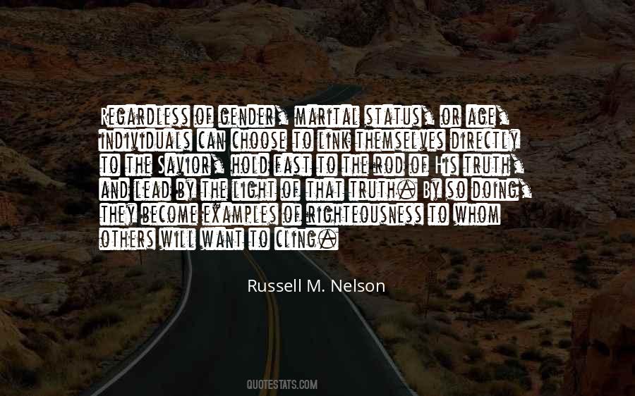 Russell M Nelson Quotes #97427