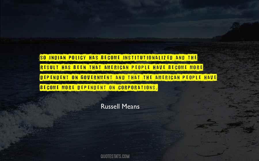Russell Means Quotes #1012241