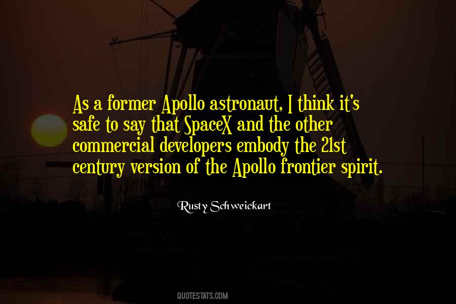 Rusty Schweickart Quotes #1744003