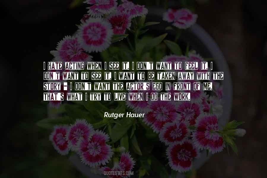 Rutger Hauer Quotes #1092368