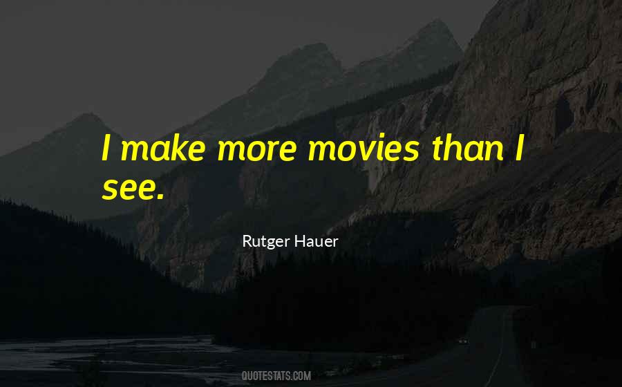 Rutger Hauer Quotes #948751