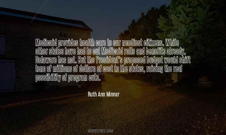 Ruth Ann Minner Quotes #943585