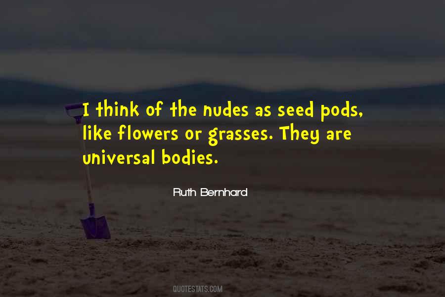 Ruth Bernhard Quotes #936367