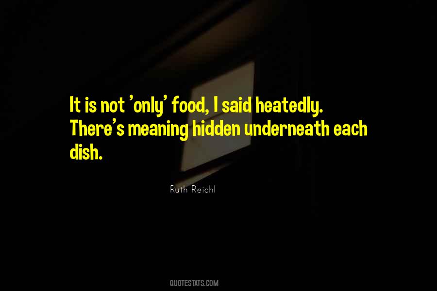 Ruth Reichl Quotes #1089291