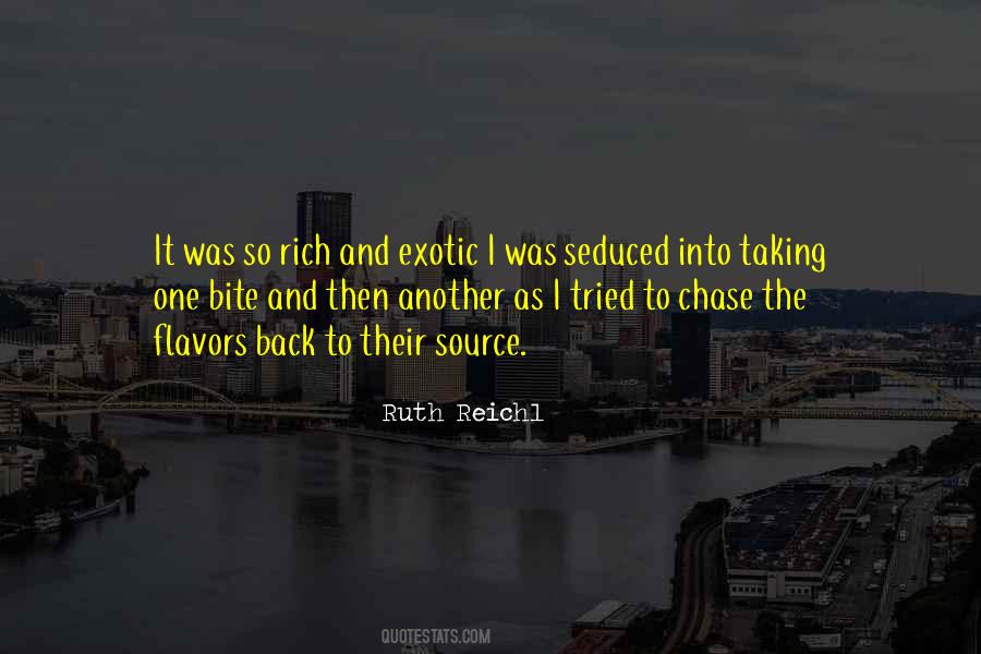 Ruth Reichl Quotes #1114899