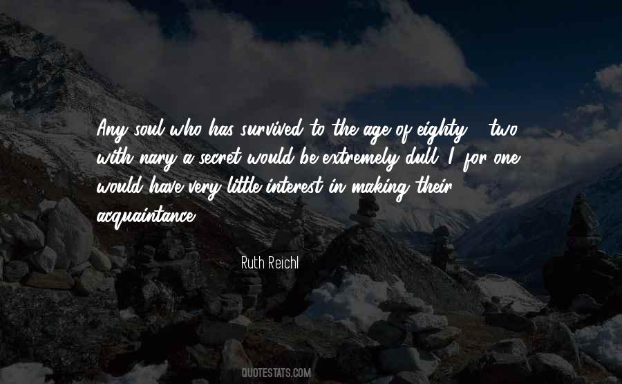 Ruth Reichl Quotes #1138584