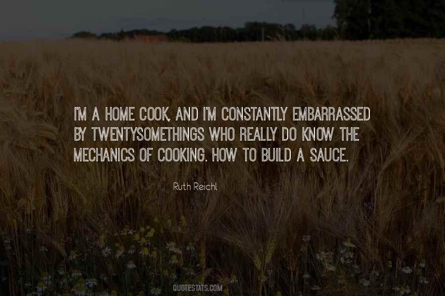 Ruth Reichl Quotes #1223384