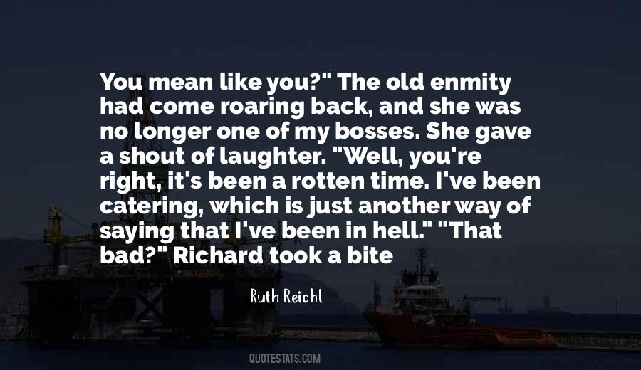 Ruth Reichl Quotes #1256332