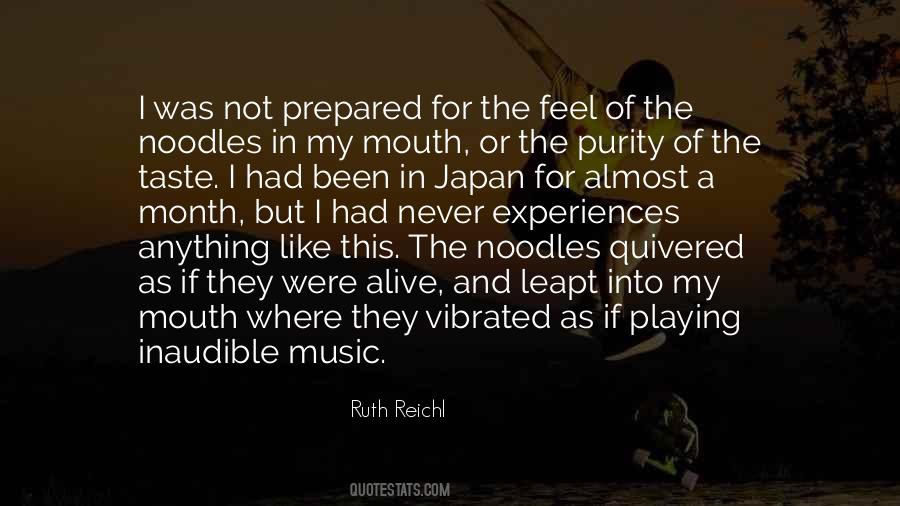 Ruth Reichl Quotes #1301482