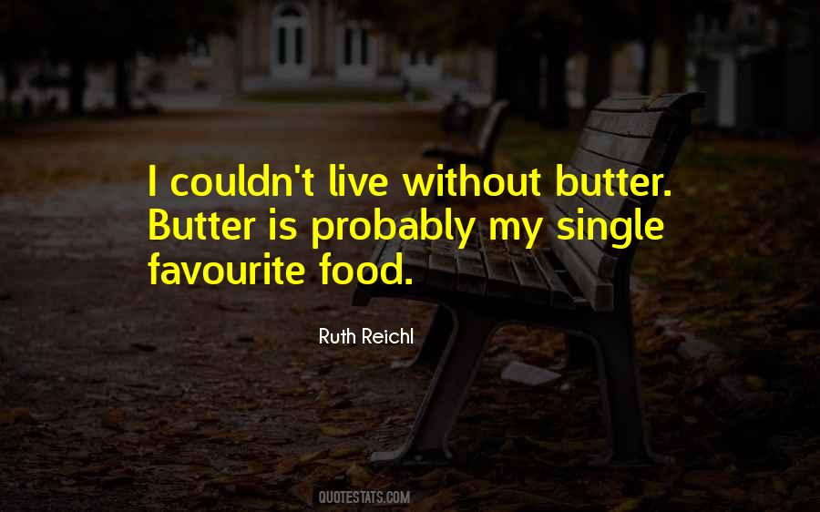 Ruth Reichl Quotes #56347