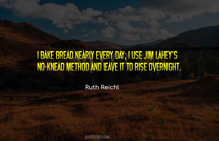 Ruth Reichl Quotes #701221
