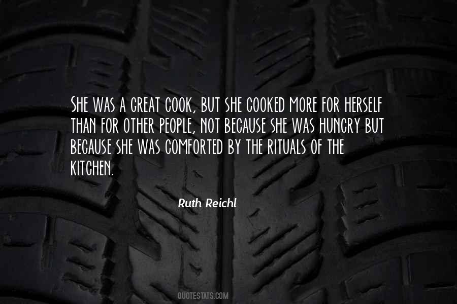 Ruth Reichl Quotes #712924