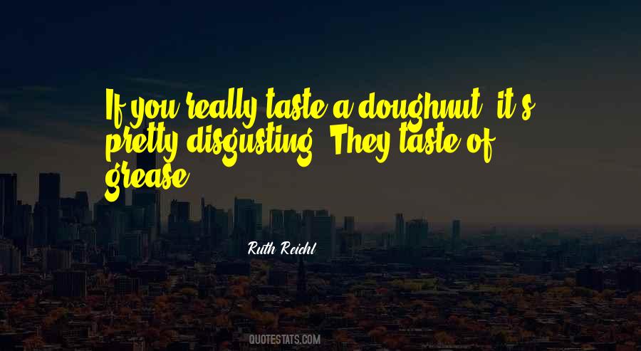 Ruth Reichl Quotes #746515