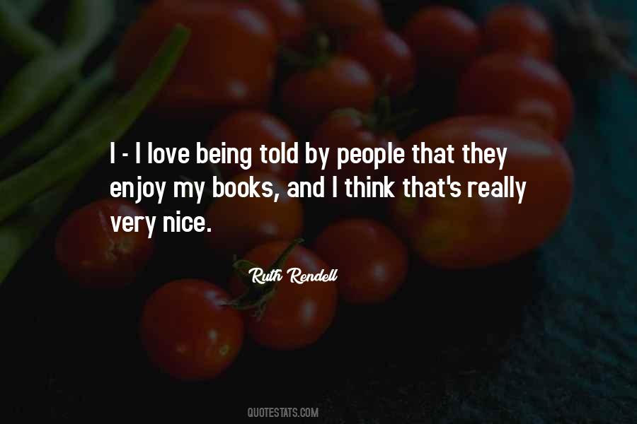 Ruth Rendell Quotes #440595