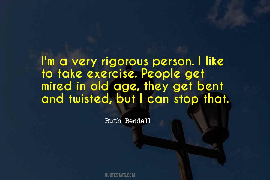 Ruth Rendell Quotes #962260