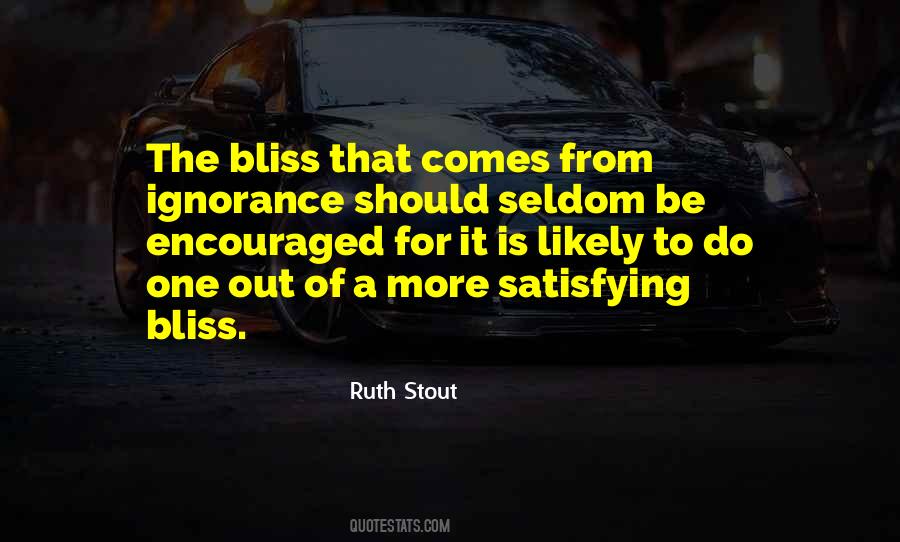 Ruth Stout Quotes #1664487