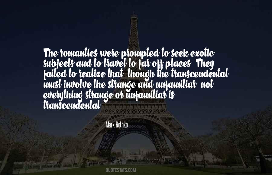 Quotes About Exotic Places #244714