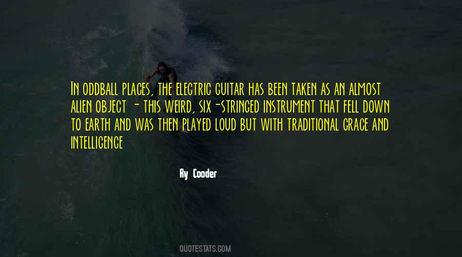 Ry Cooder Quotes #1708273