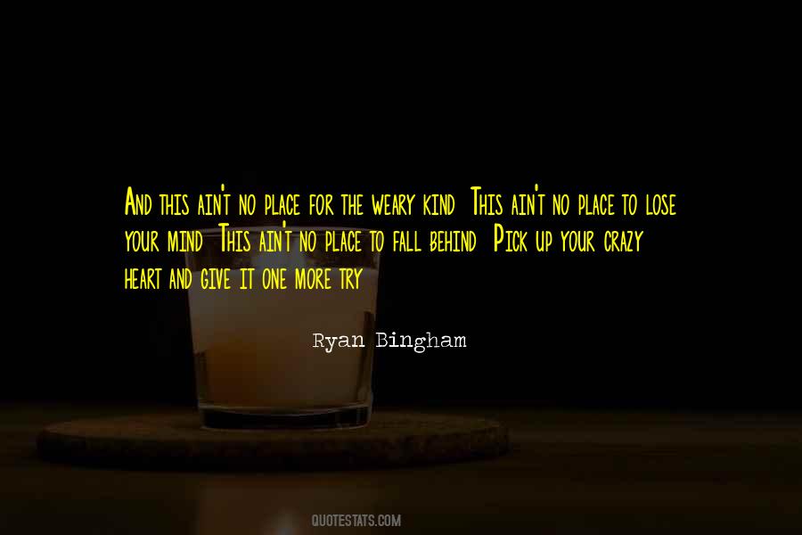 Ryan Bingham Quotes #1788243