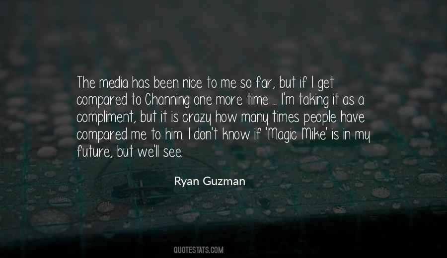 Ryan Guzman Quotes #1009585