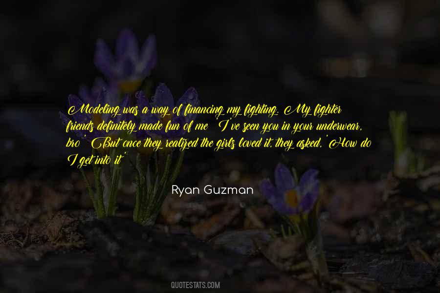 Ryan Guzman Quotes #794018