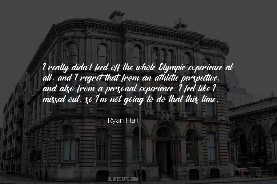 Ryan Hall Quotes #715252