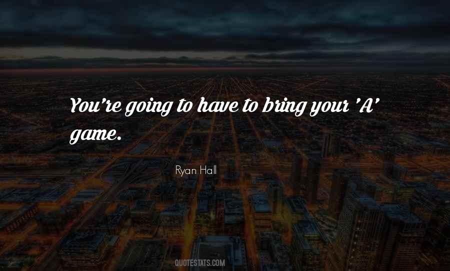 Ryan Hall Quotes #82596