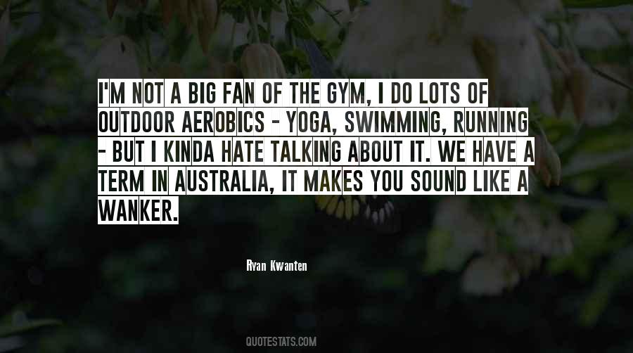 Ryan Kwanten Quotes #426841