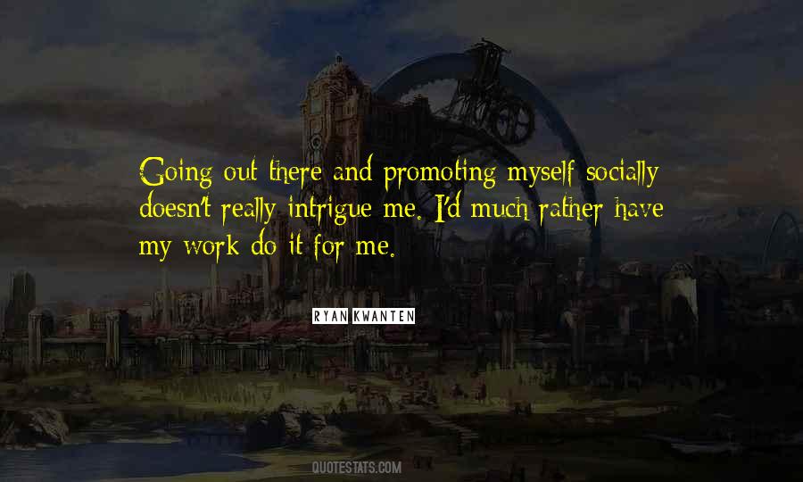 Ryan Kwanten Quotes #559418
