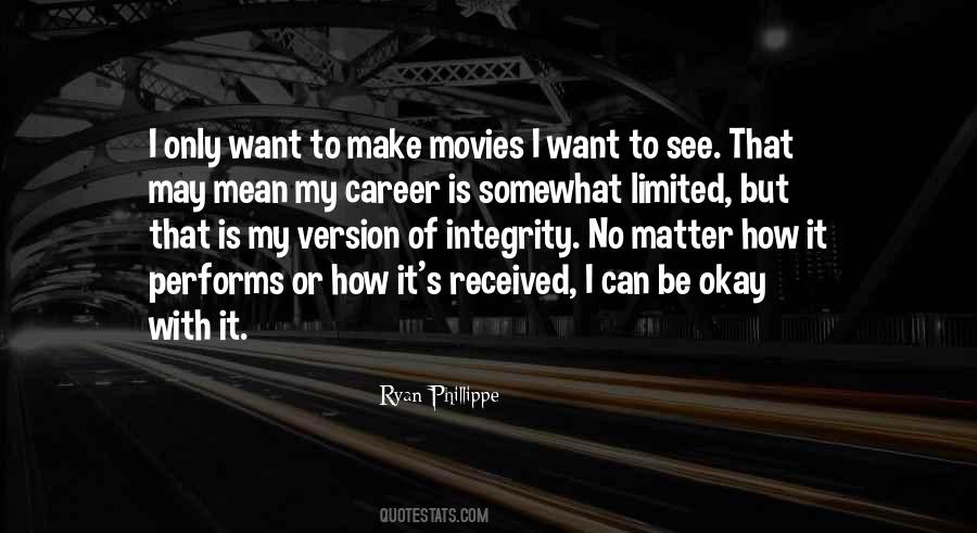 Ryan Phillippe Quotes #569760